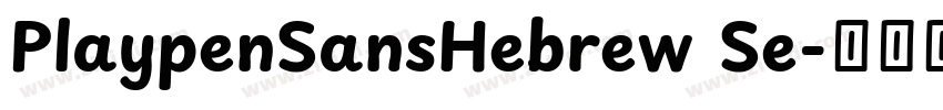 PlaypenSansHebrew Se字体转换